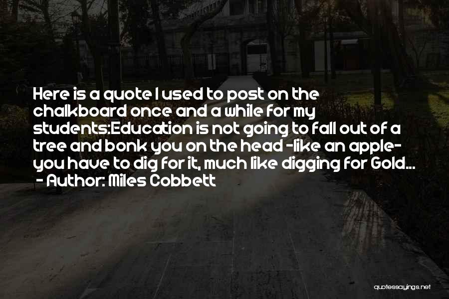 Cobbett Quotes By Miles Cobbett