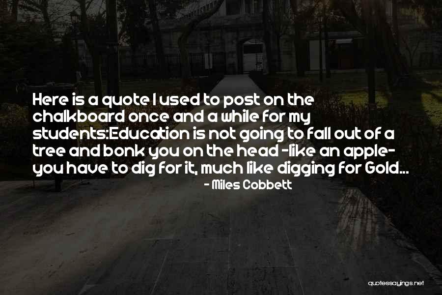 Cobbett Quotes By Miles Cobbett