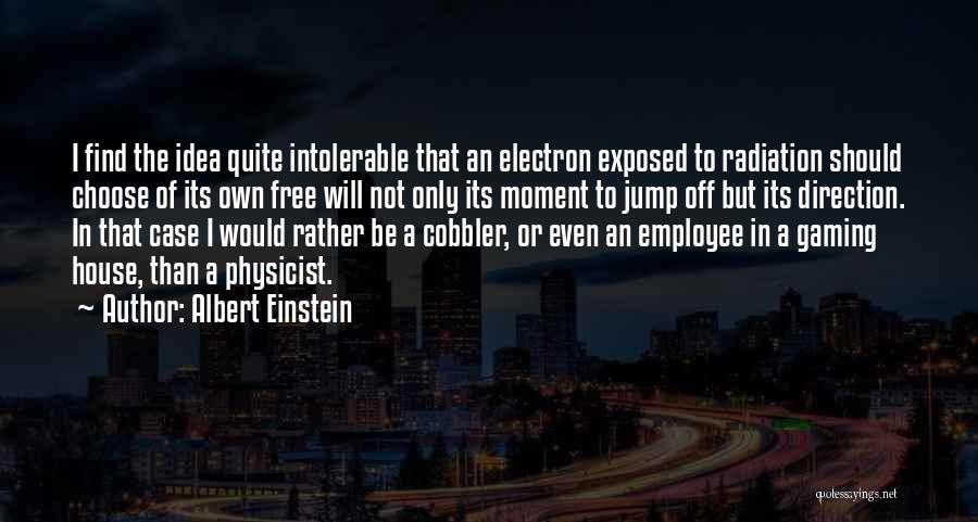 Cobbler Quotes By Albert Einstein