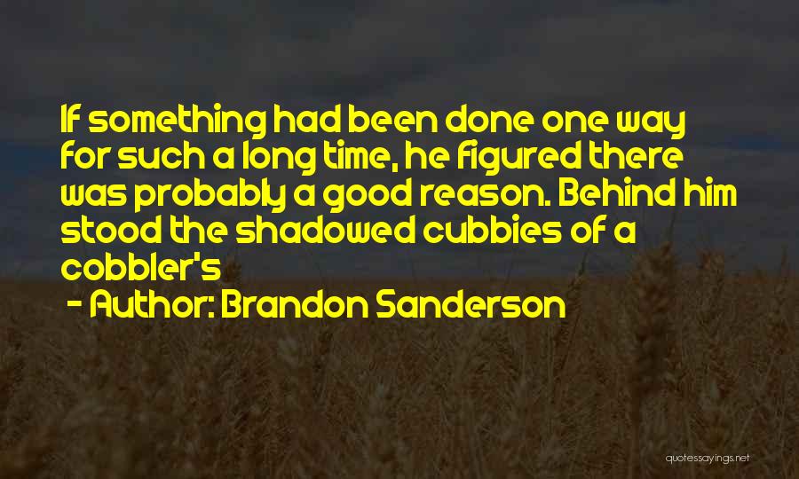 Cobbler Quotes By Brandon Sanderson