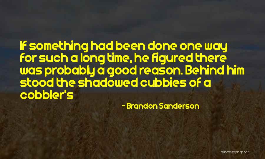 Cobbler Quotes By Brandon Sanderson