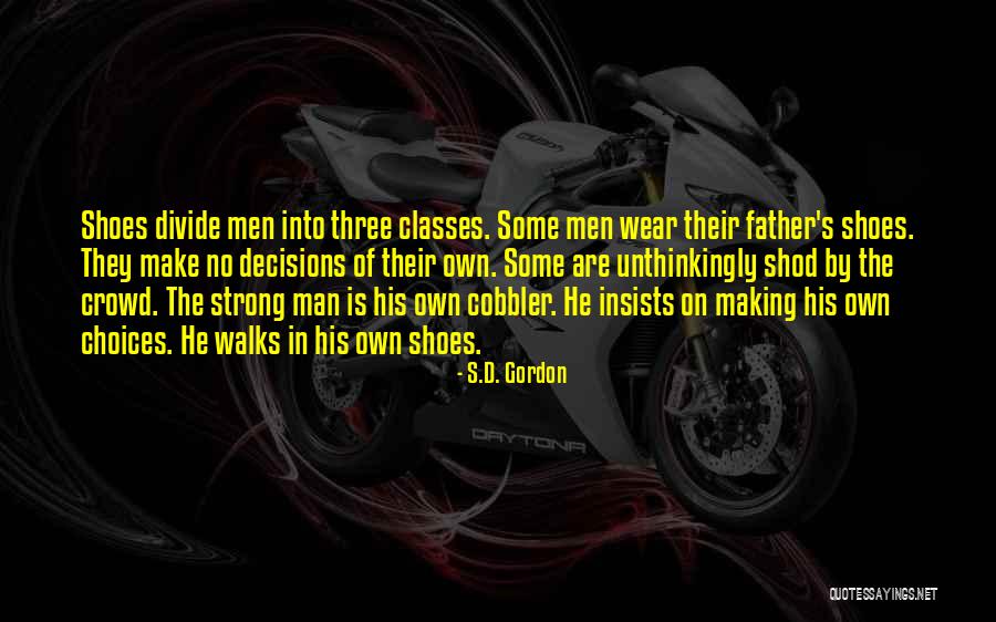 Cobbler Quotes By S.D. Gordon Cobbler Quotes By S.D. Gordon