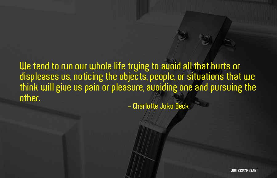 Cobbold Family History Quotes By Charlotte Joko Beck Cobbold Family History Quotes By Charlotte Joko Beck