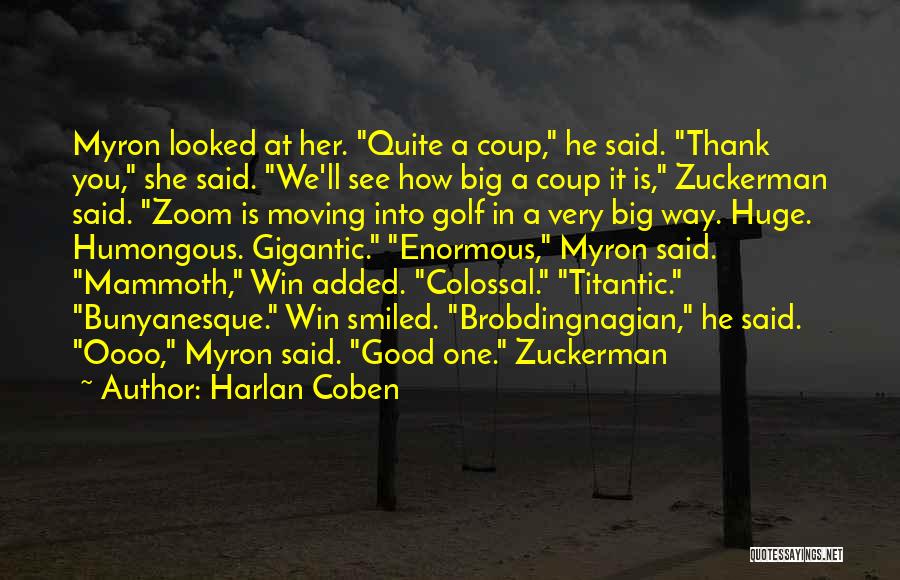 Coben Quotes By Harlan Coben