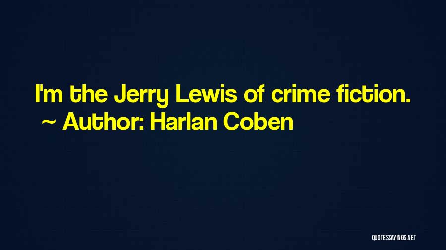 Coben Quotes By Harlan Coben