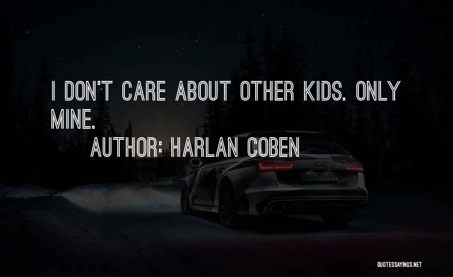 Coben Quotes By Harlan Coben