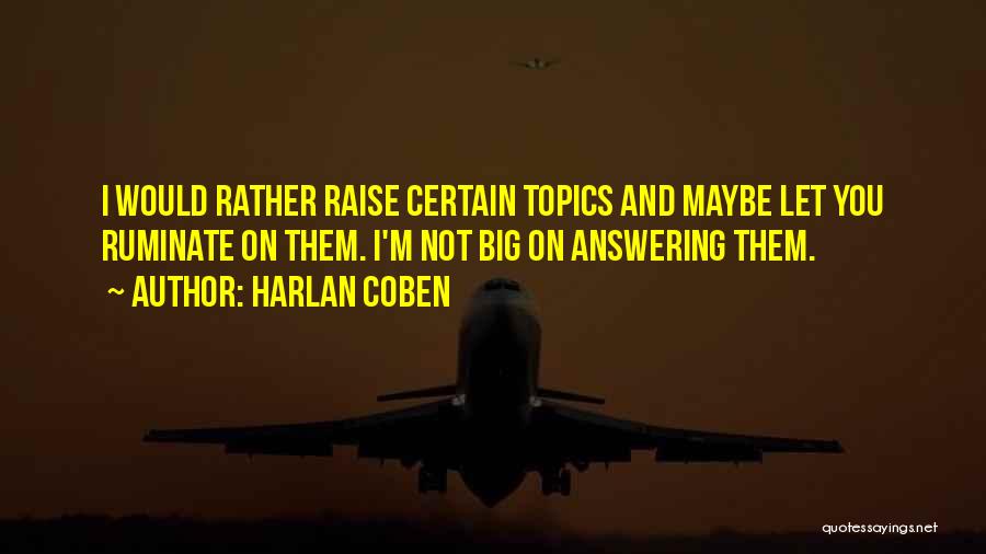 Coben Quotes By Harlan Coben