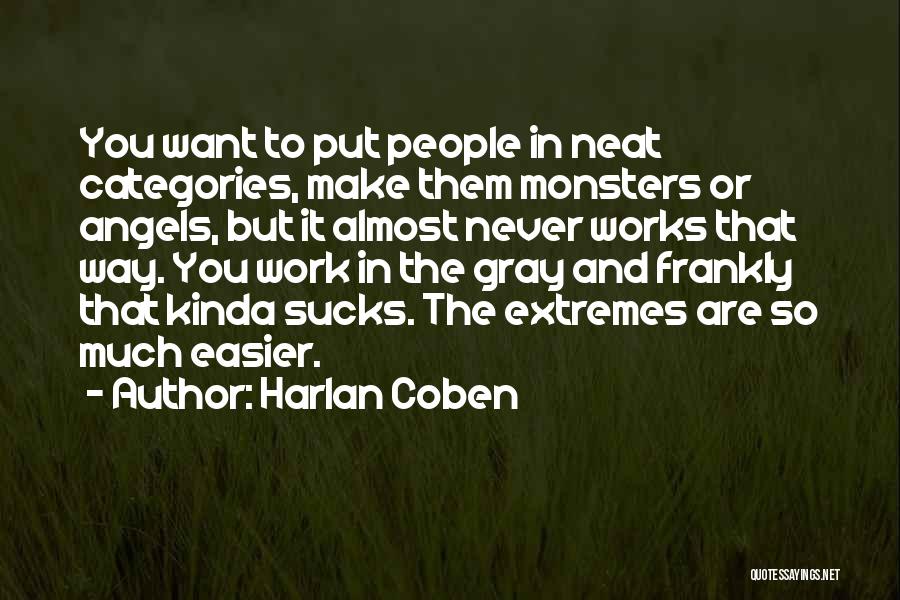 Coben Quotes By Harlan Coben