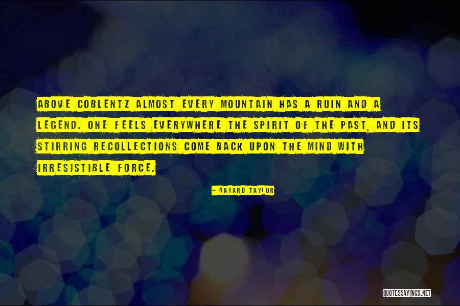 Coblentz Quotes By Bayard Taylor Coblentz Quotes By Bayard Taylor