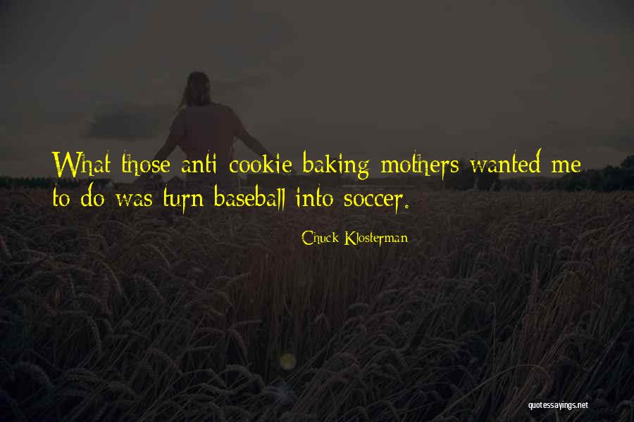 Cobley Triplets Quotes By Chuck Klosterman Cobley Triplets Quotes By Chuck Klosterman