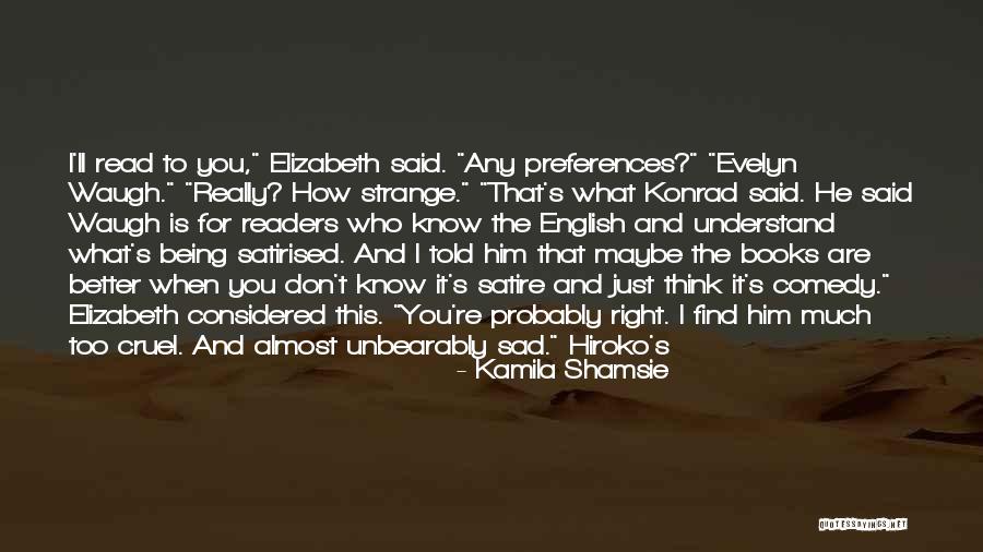 Cobori In Jos Quotes By Kamila Shamsie Cobori In Jos Quotes By Kamila Shamsie