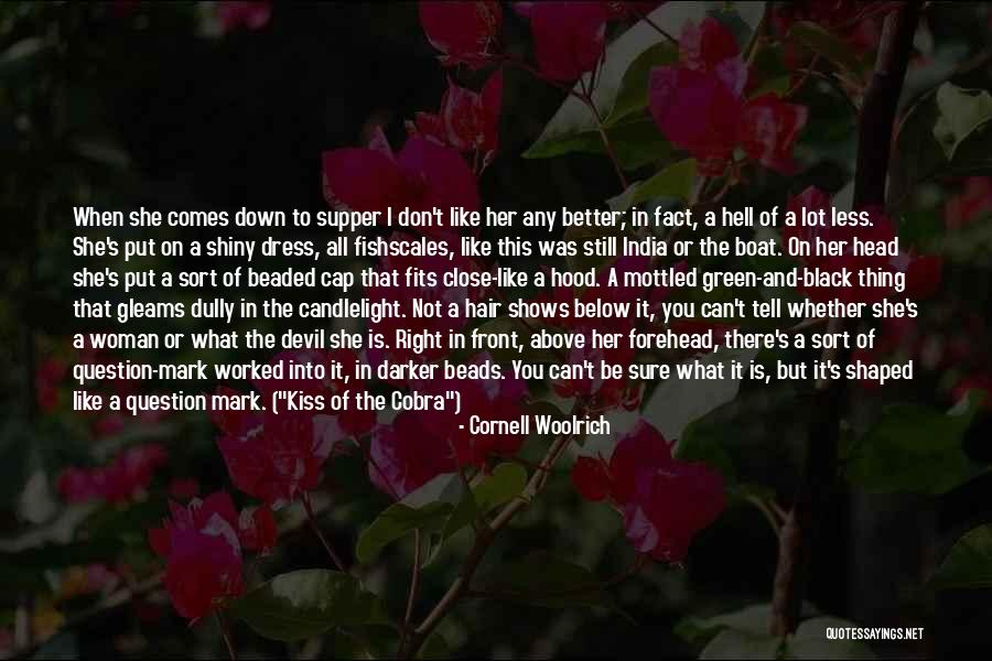 Cobra Snake Quotes By Cornell Woolrich Cobra Snake Quotes By Cornell Woolrich