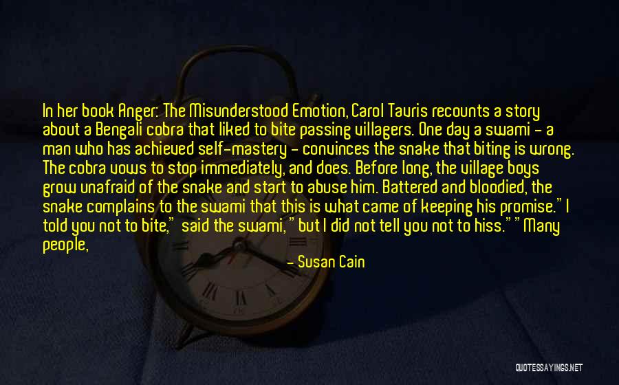 Cobra Snake Quotes By Susan Cain Cobra Snake Quotes By Susan Cain