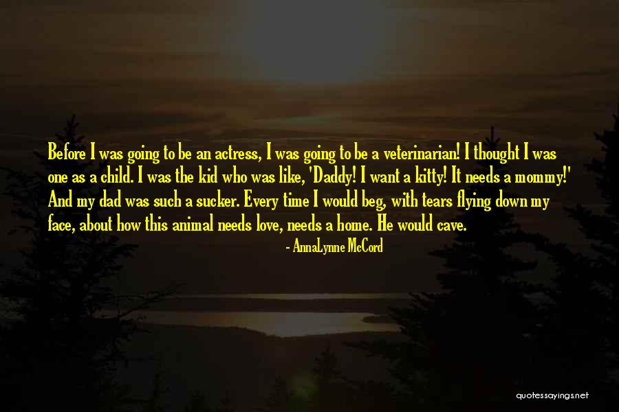Cobrindo Garrafa Quotes By AnnaLynne McCord Cobrindo Garrafa Quotes By AnnaLynne McCord