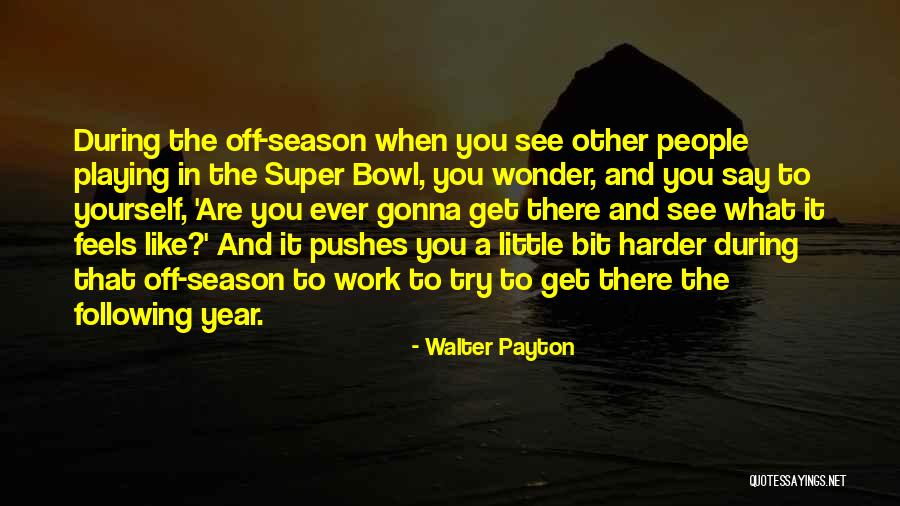 Cobuna Quotes By Walter Payton Cobuna Quotes By Walter Payton
