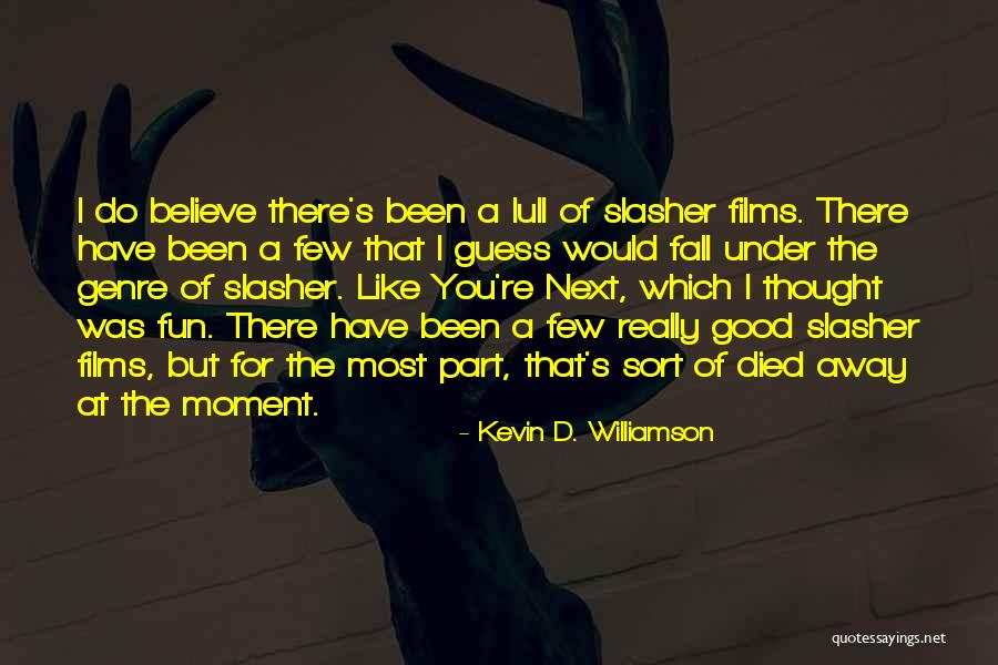 Coburger March Quotes By Kevin D. Williamson Coburger March Quotes By Kevin D. Williamson