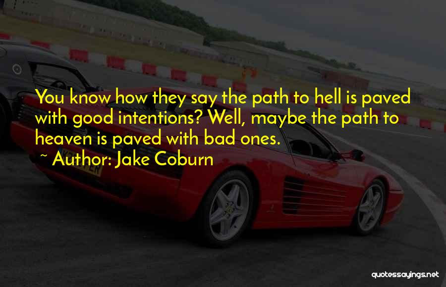 Coburn Quotes By Jake Coburn