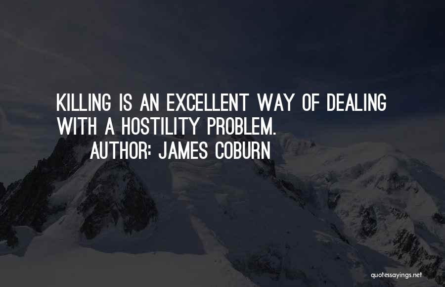 Coburn Quotes By James Coburn