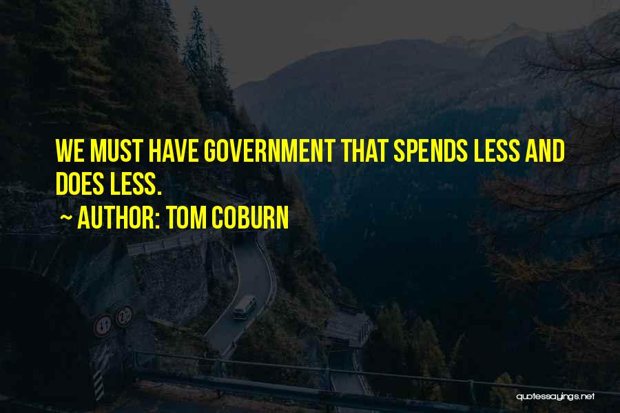 Coburn Quotes By Tom Coburn