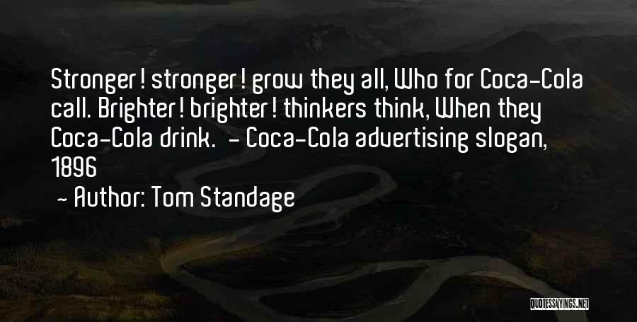 Coca Cola Advertising Quotes By Tom Standage