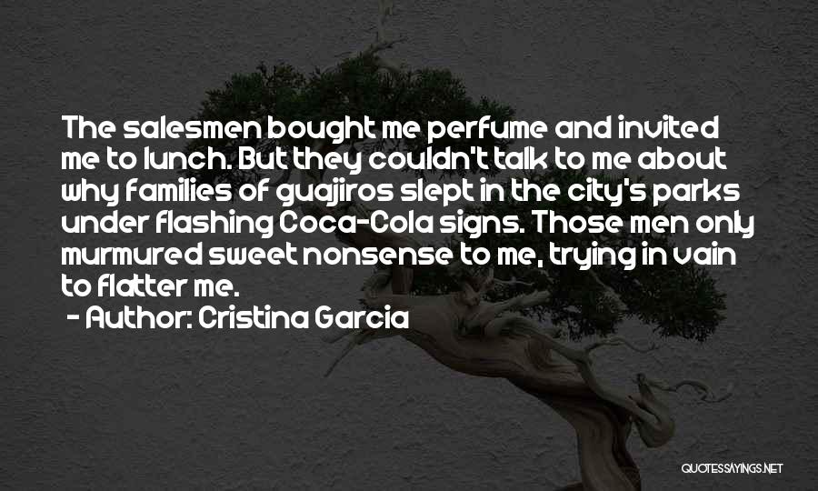 Coca Cola Quotes By Cristina Garcia