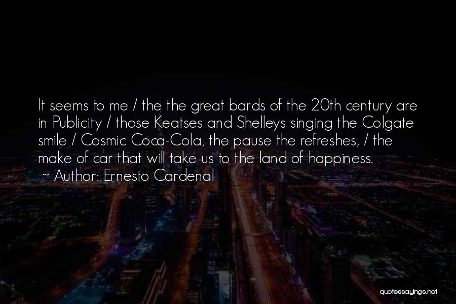 Coca Cola Quotes By Ernesto Cardenal