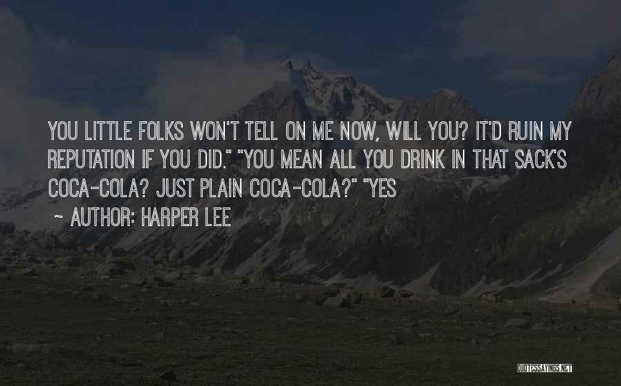 Coca Cola Quotes By Harper Lee