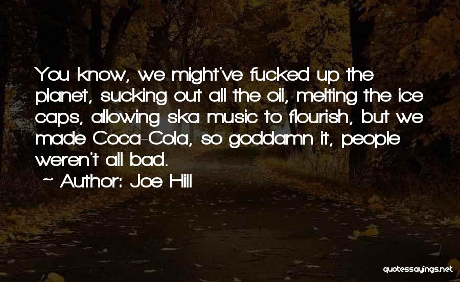 Coca Cola Quotes By Joe Hill