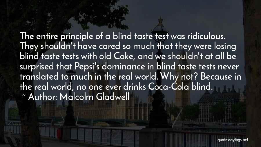 Coca Cola Quotes By Malcolm Gladwell