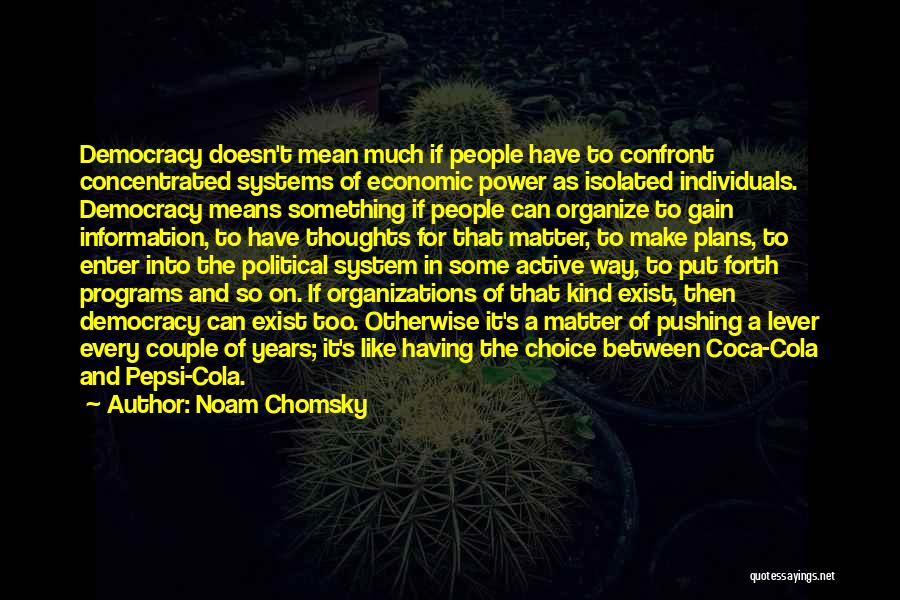 Coca Cola Quotes By Noam Chomsky