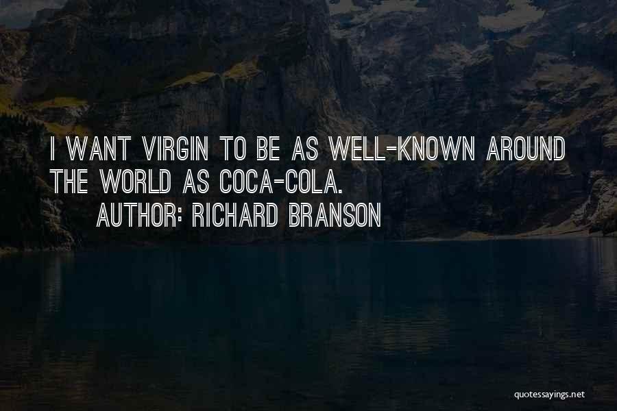 Coca Cola Quotes By Richard Branson