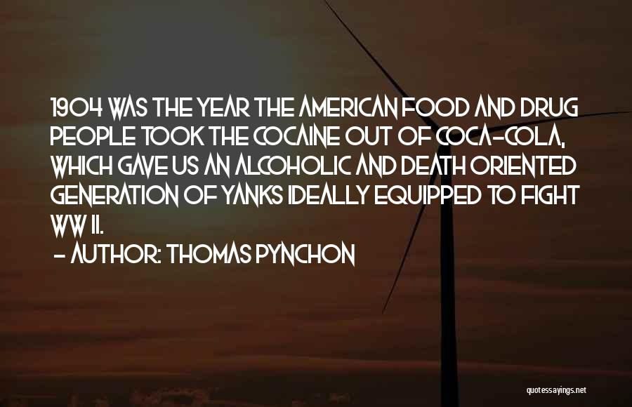 Coca Cola Quotes By Thomas Pynchon