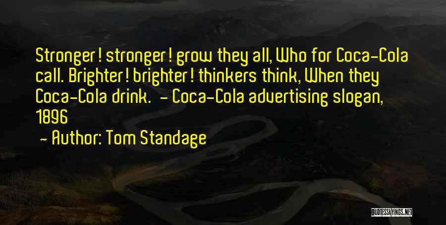 Coca Cola Quotes By Tom Standage