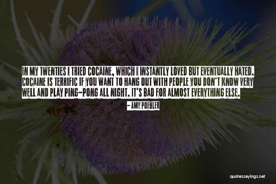 Cocaine People Quotes By Amy Poehler Cocaine People Quotes By Amy Poehler