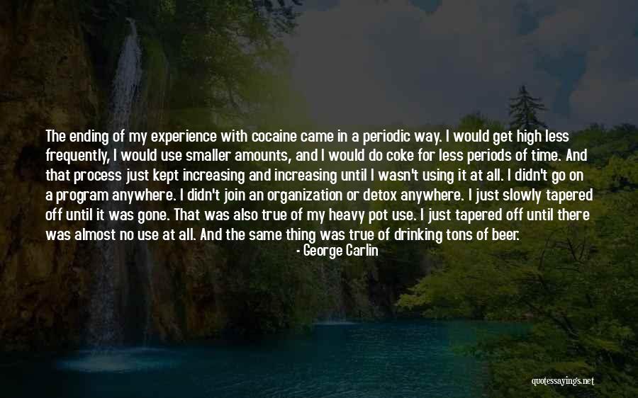 Cocaine Use Quotes By George Carlin Cocaine Use Quotes By George Carlin
