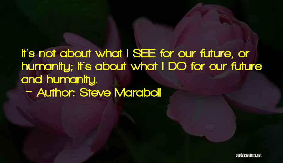 Cocanougher Family Reunion Quotes By Steve Maraboli