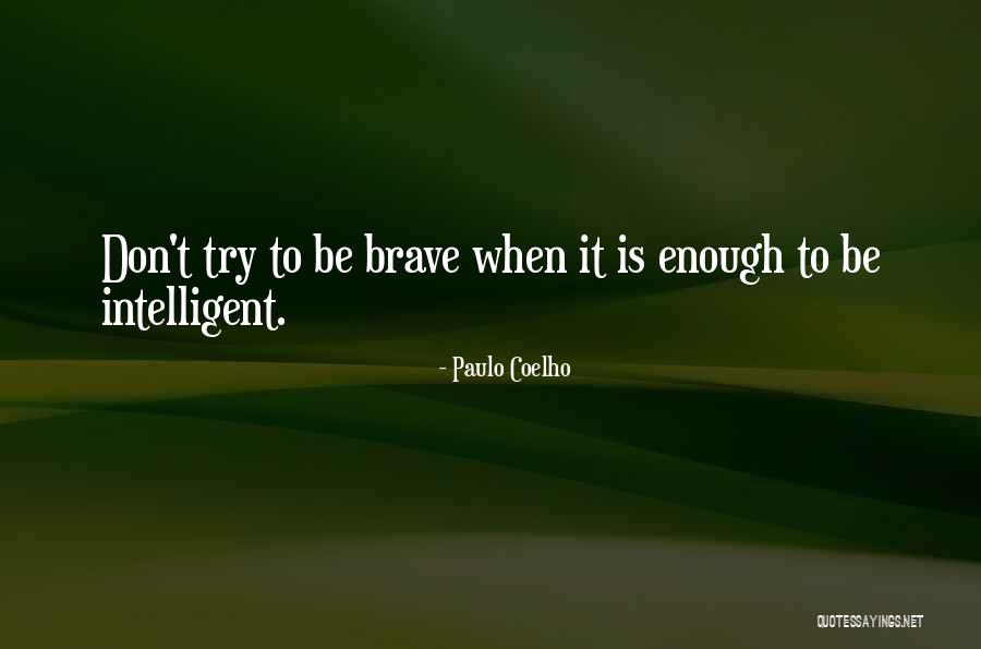 Coccia House Quotes By Paulo Coelho Coccia House Quotes By Paulo Coelho
