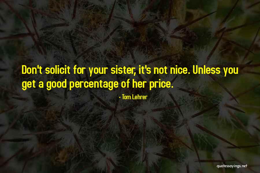 Coccimiglio Lucy Quotes By Tom Lehrer Coccimiglio Lucy Quotes By Tom Lehrer