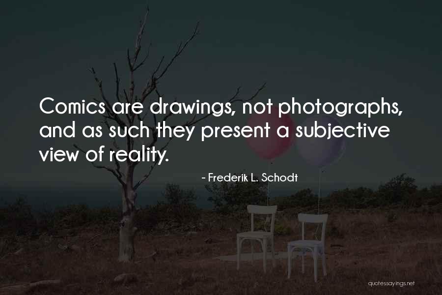 Coccio Mulino Quotes By Frederik L. Schodt Coccio Mulino Quotes By Frederik L. Schodt