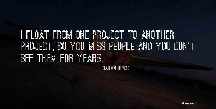 Cochelin Galt Quotes By Ciaran Hinds Cochelin Galt Quotes By Ciaran Hinds