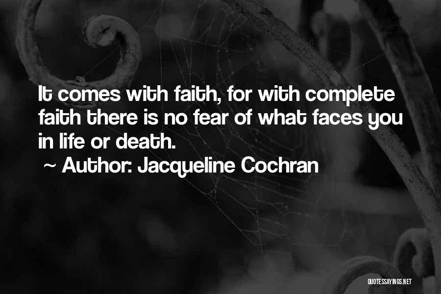 Cochran Quotes By Jacqueline Cochran