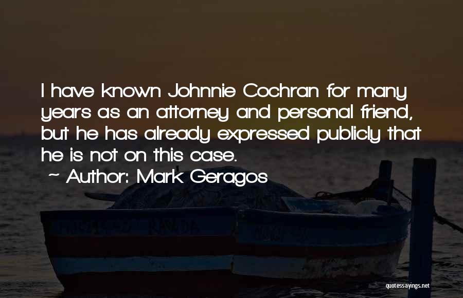 Cochran Quotes By Mark Geragos