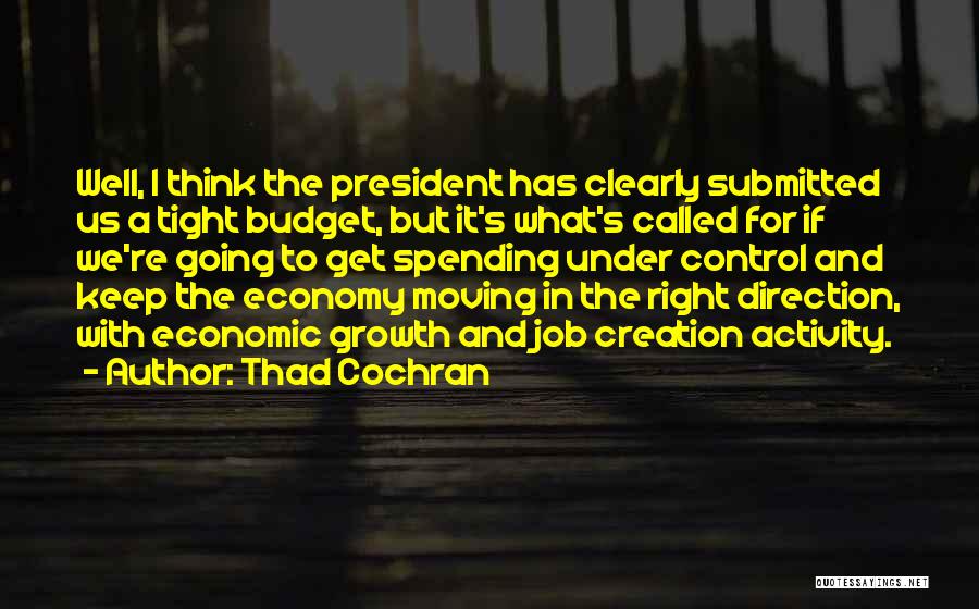 Cochran Quotes By Thad Cochran