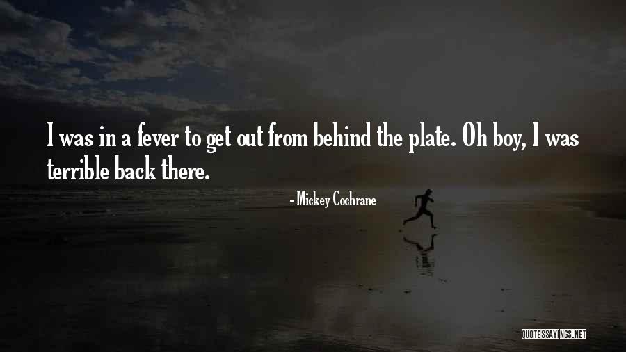 Cochrane Quotes By Mickey Cochrane Cochrane Quotes By Mickey Cochrane