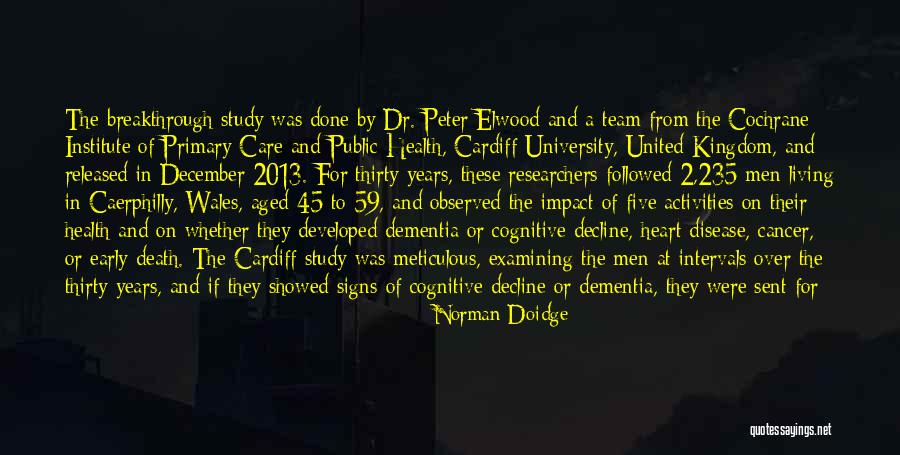 Cochrane Quotes By Norman Doidge Cochrane Quotes By Norman Doidge