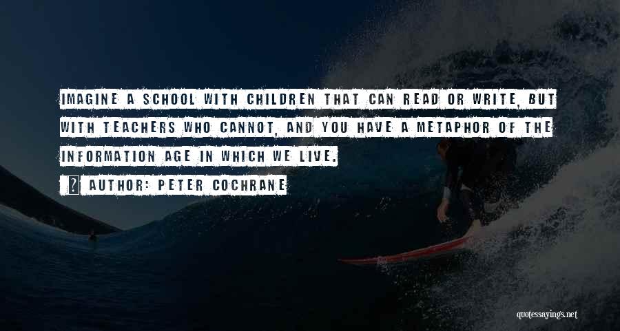 Cochrane Quotes By Peter Cochrane