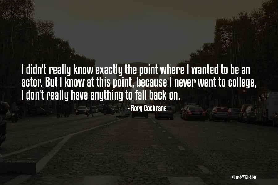 Cochrane Quotes By Rory Cochrane Cochrane Quotes By Rory Cochrane