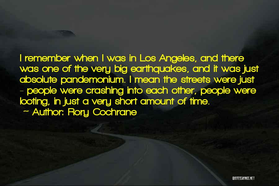 Cochrane Quotes By Rory Cochrane