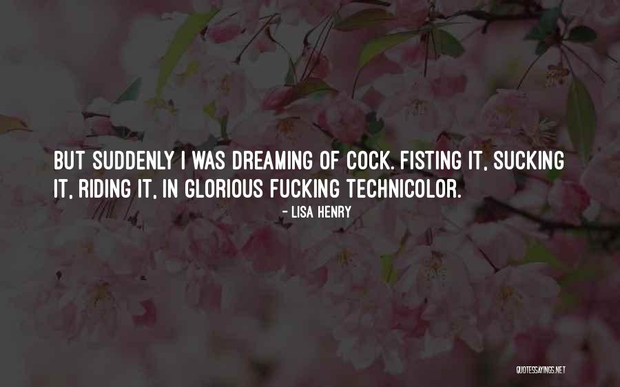Cock Quotes By Lisa Henry Cock Quotes By Lisa Henry