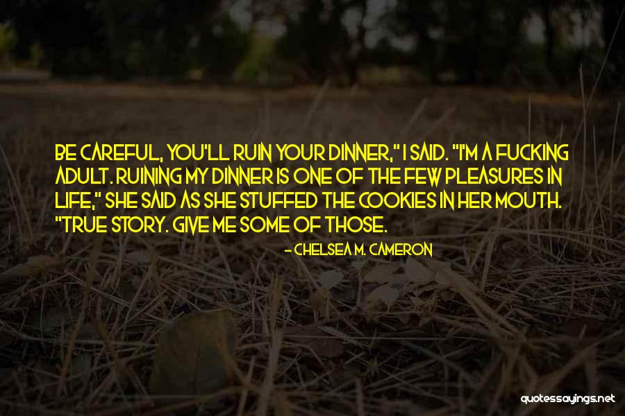 Cockadoodlemoo Quotes By Chelsea M. Cameron Cockadoodlemoo Quotes By Chelsea M. Cameron